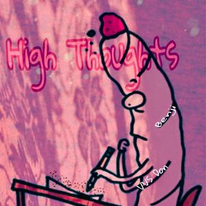 High Thoughts (Explicit)