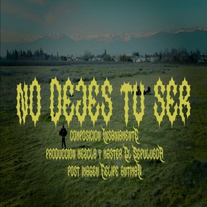 No Dejes Tu Ser