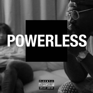 POWERLESS