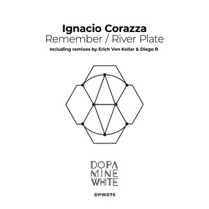 Ignacio Corazza - Remember (Diego R Remix)
