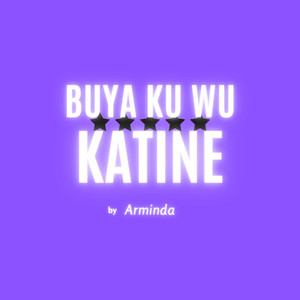 Buya ku wu Katine