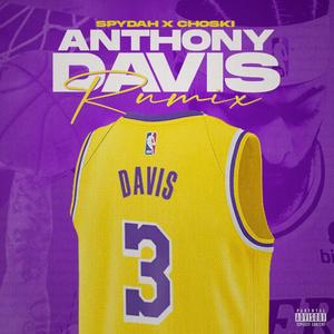 Anthony Davis Rumix (Explicit)