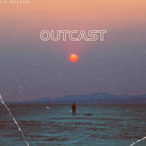 OUTCAST (Explicit)