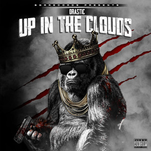 Up in the Clouds (Explicit)