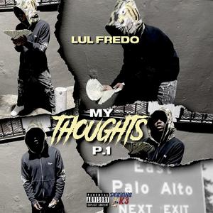 My Thoughts P.1 (Explicit)