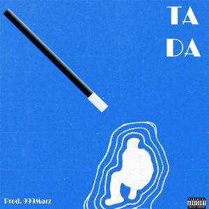 TA DA (Explicit)