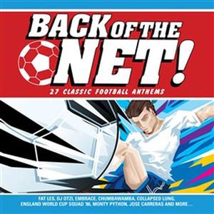 Back Of The Net! (Classic Football Anthems)