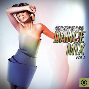 Club of Pleasure: Dance Mix, Vol. 2