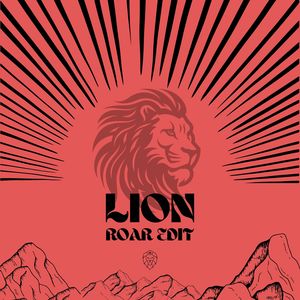 LION (ROAR Edit)