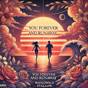 RUNAWAY (feat. stallum) (Explicit)
