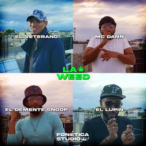 La **** (feat. El Veterano, Mc Dann, El Demente Snoop & El Lupin) (Explicit)
