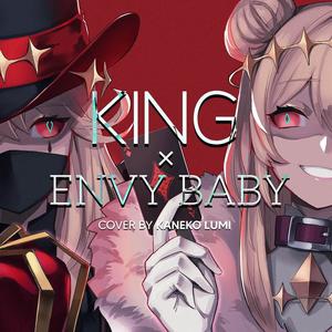 King X Envy Baby