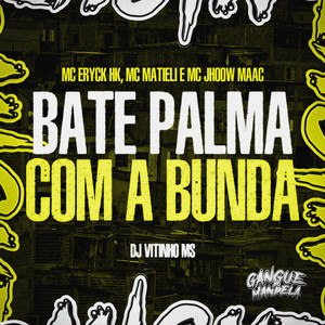 Bate Palma Com a Bunda (Explicit)