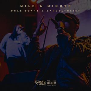 Mile a Minute (Explicit)