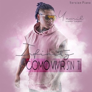 Como Vivir Sin Ti[Infinity] (Version Piano)