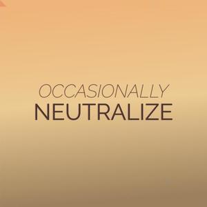 Occasionally Neutralize