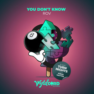 You Don't Know (Original Mix)