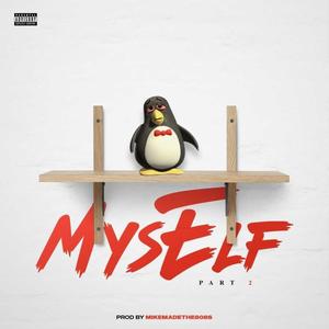 Myself, Pt. 2 (Explicit)
