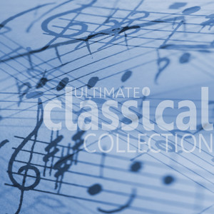 Ultimate Classical Collection