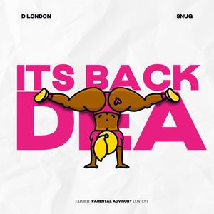 Its Back Dea (feat. Snug) [Explicit]