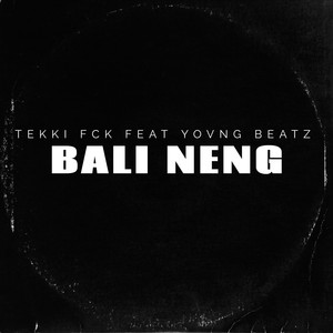 Bali Neng (Explicit)