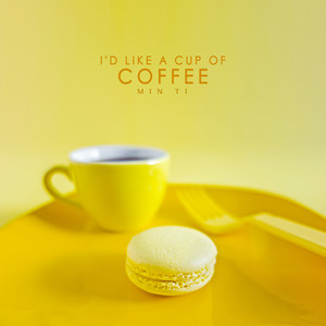 커피 한잔할래요 (I'd Like A Cup Of Coffee)