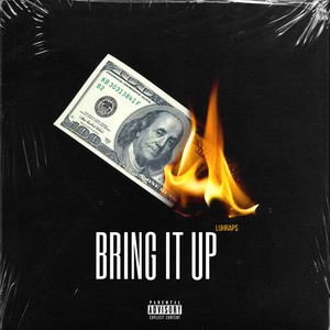 Bring It Up (Explicit)