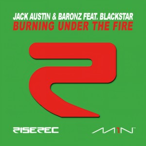 Jack Austin - Burning Under Fire (Original Mix)