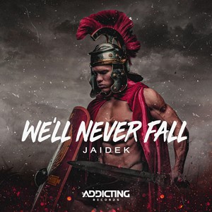 We'll Never Fall (Radio Edit)