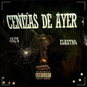 Cenizas De Ayer (feat. G'sus) (Explicit)