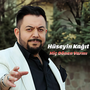Hiç Dönen Varmı