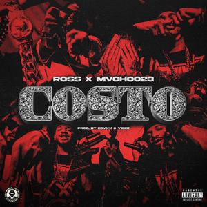 Costo (feat. Mvchoo23) [Explicit]