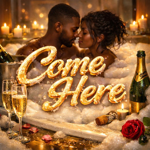 Come Here (Zouk Remix|Explicit)
