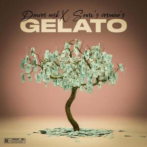 Gelato (feat. Sourx's Vermine's) (Explicit)