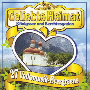 Geliebte Heimat (Königssee und Berchtesgaden)