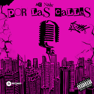 Por Las Calles (Explicit)