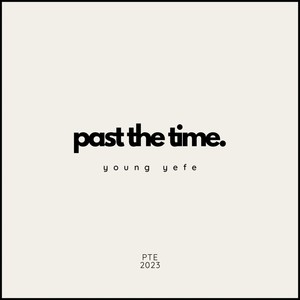past the time. (Explicit)