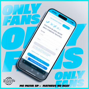 Only Fans (Explicit)