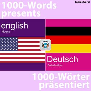 English Deutsch | 1000 words | Nouns Substantive | Listen & Learn | The Ultimate Audiobook for Language Learners