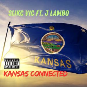 Kansas Connected (feat. J lambo) (Explicit)