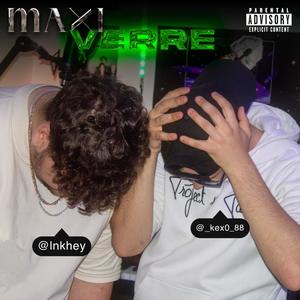 Maxi verre (feat. Lnkhey) [Explicit]