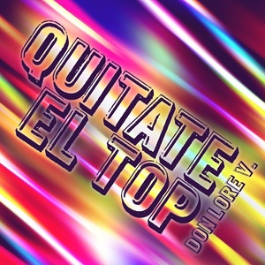 Quitate el Top (Radio Version)