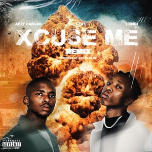 Xcuse Me (Remix) [Explicit]