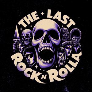 The Last Rock N' Rolla (Explicit)