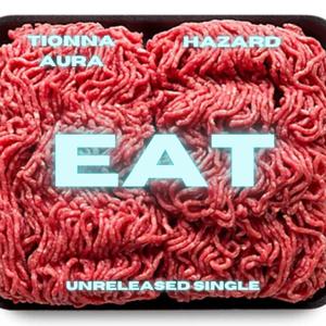 EAT (feat. Hazard) [Explicit]