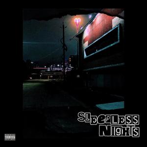 Sleepless Nights (Explicit)