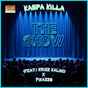 The Show (Explicit)