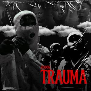 Trauma (Explicit)