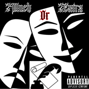 2Much or 2Extra (Explicit)