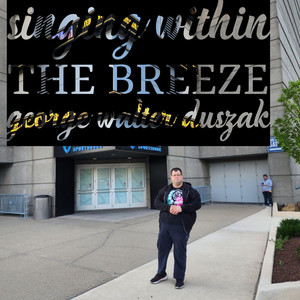 Singing Within the Breeze